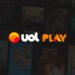 UOL Play: Tudo sobre o novo serviço de streaming da UOL 2 UOL Play: Tudo sobre o novo serviço de streaming da UOL