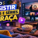 Como Assistir Filmes e Series de Graça